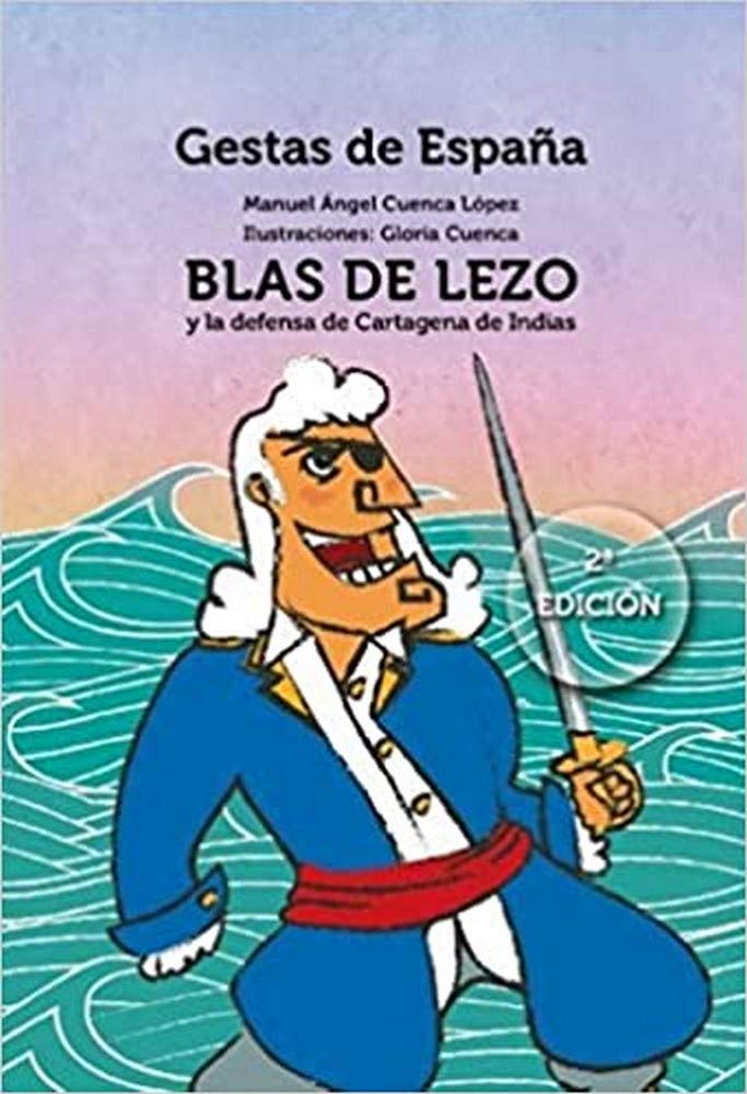 Libro: Blas de Lezo y la defensa de Cartagena de Indias