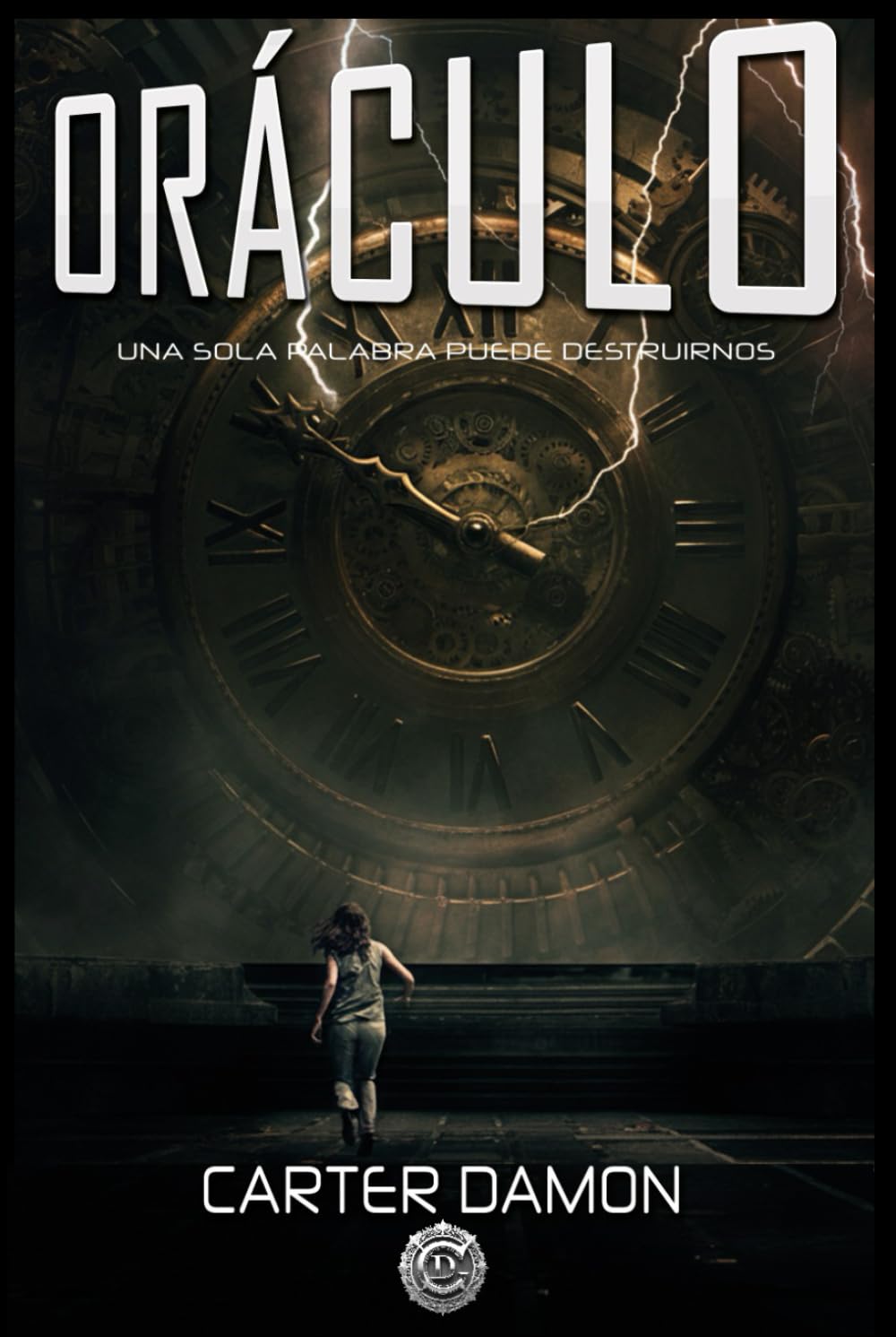Libro: Oráculo: Una sola palabra puede destruirnos (Spanish Edition)