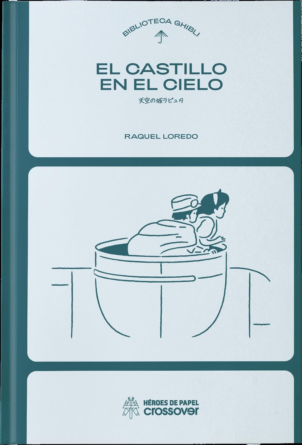 Libro: El castillo en el cielo: Biblioteca Ghibli