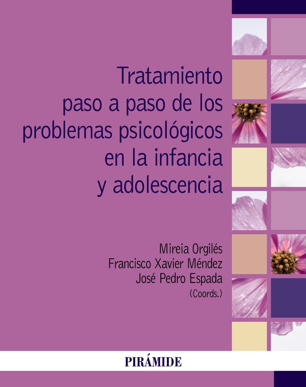 Libro: Tratamiento paso a paso de los problemas psicológicos en la infancia y adolescencia