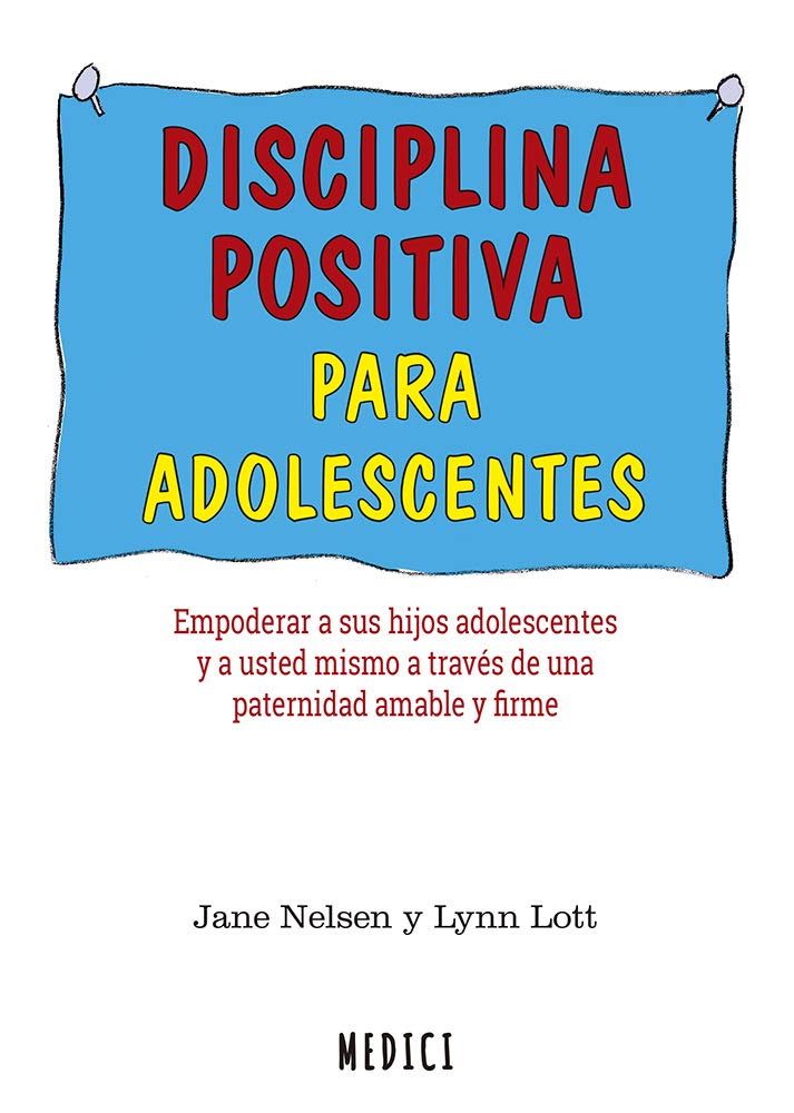Libro: DISCIPLINA POSITIVA PARA ADOLESCENTES