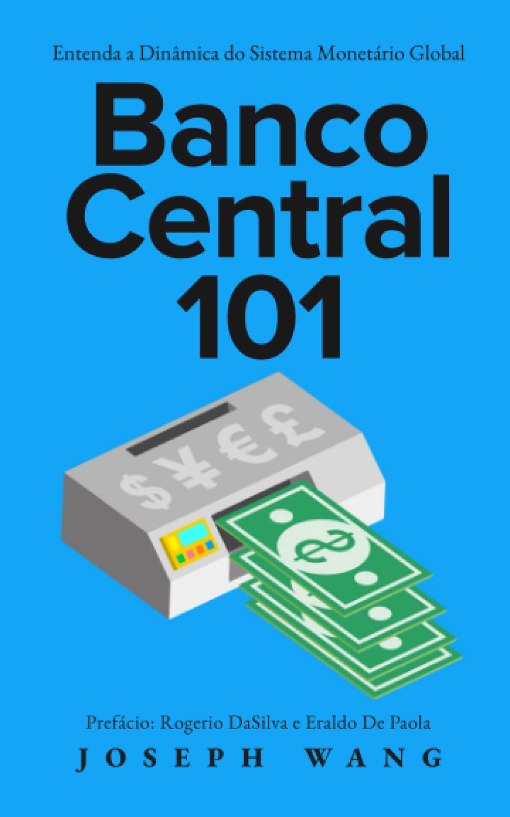 Libro: Banco Central: Entenda a Dinâmica do Sistema Monetário Global (Portuguese Edition)