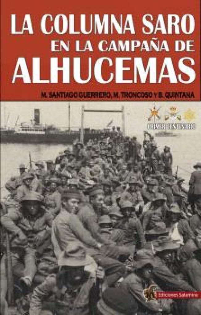 Libro: La columna Saro en la Campaña de Alhucemas: Septiembre a noviembre de 1925