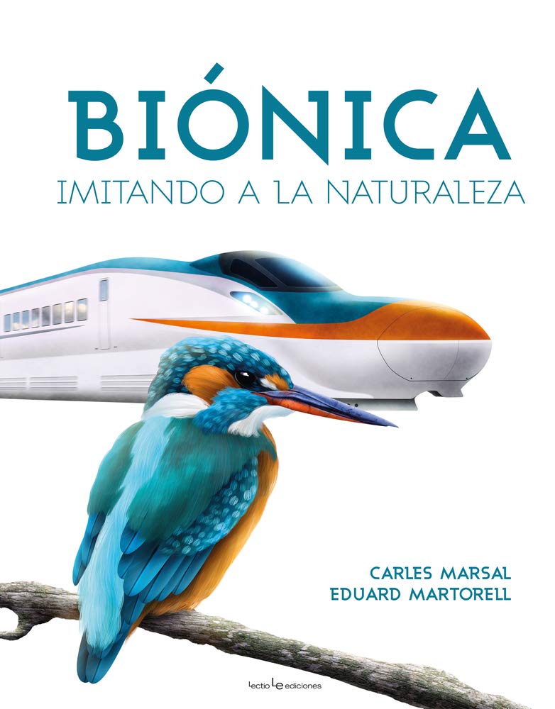 Libro: Biónica: Imitando a la naturaleza (Spanish Edition)