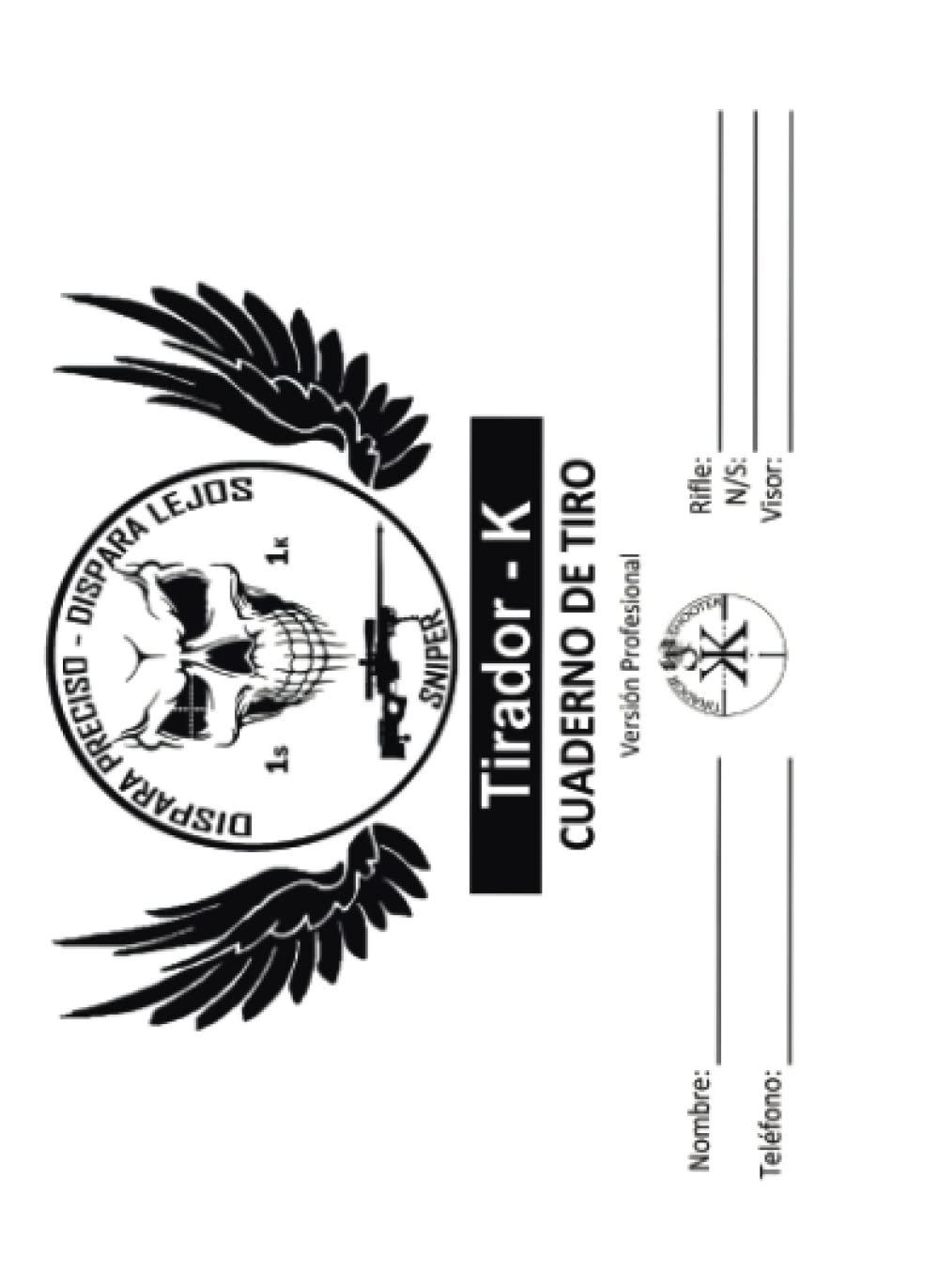 Libro: Cuaderno de Tiro Tirador K: Sniper Data Book Español