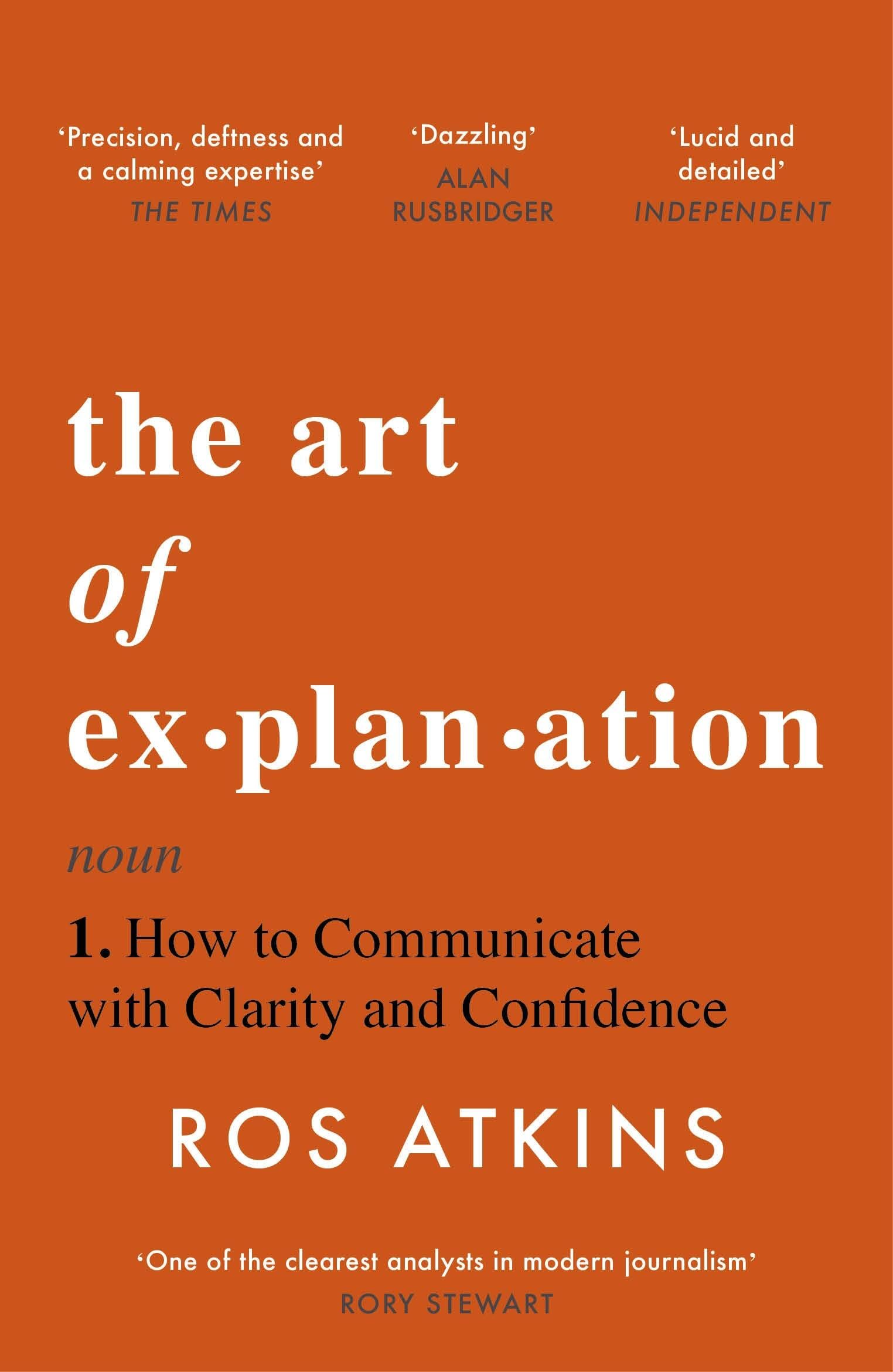 Libro: The Art of Explanation: How to Communicate with Clarity and Confidence