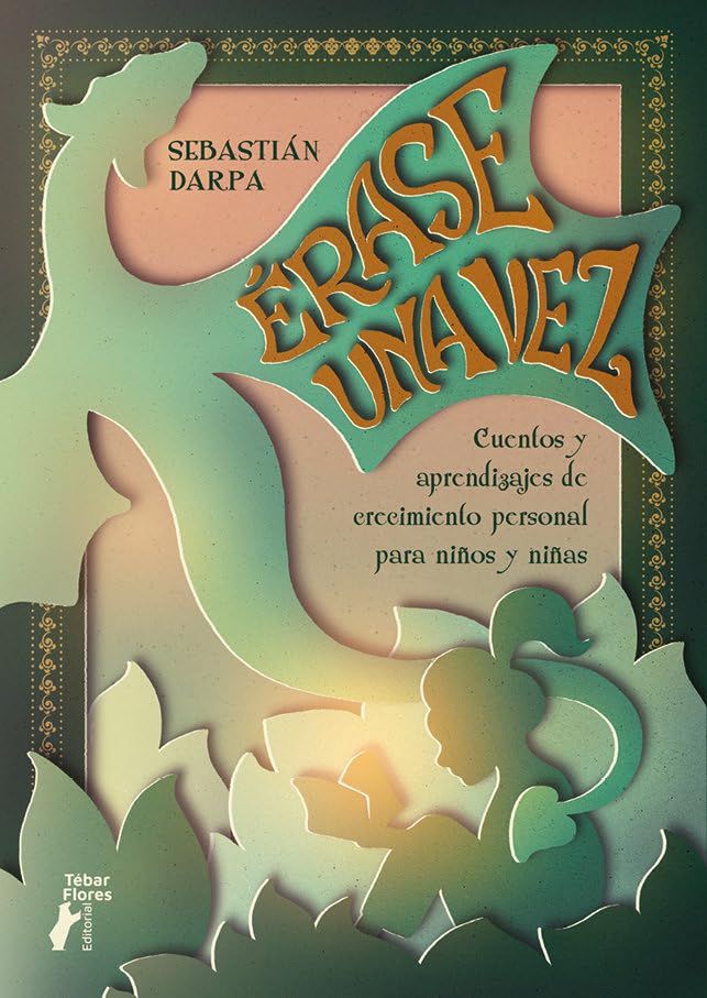 Libro: Érase una vez. Cuentos y aprendizajes de crecimiento personal para niños y niñas