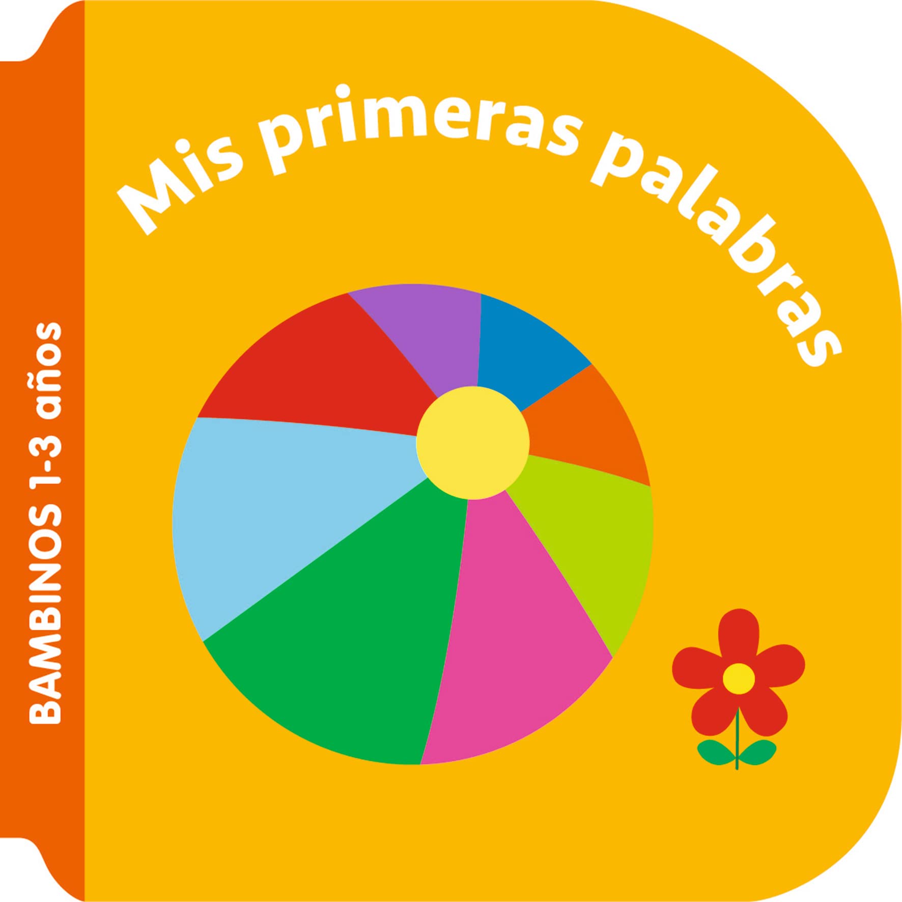Libro: BAMBINOS-MIS PRIMERAS PALABRAS (BAMBINOS 2023)