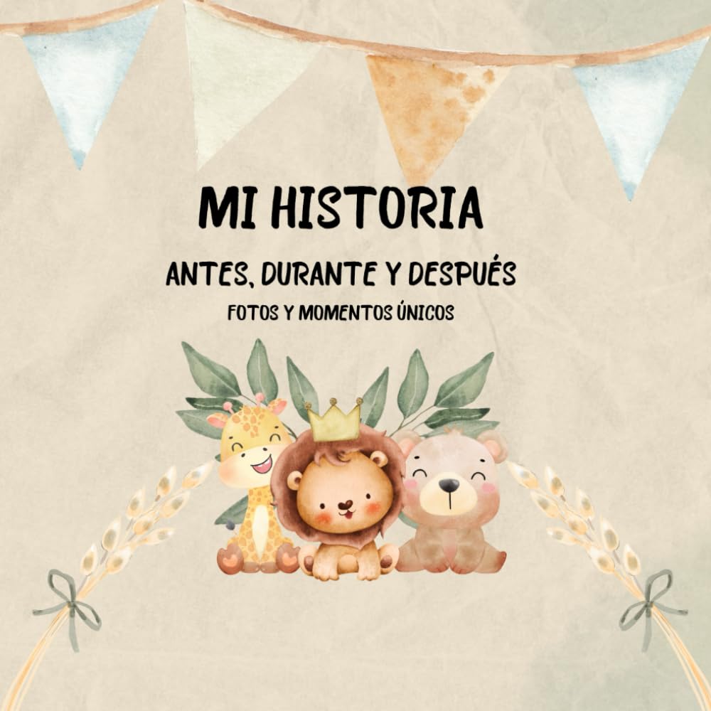 Libro: Regalo Bebé - Mi Historia Antes, Durante y Después: Álbum de Seguimiento Bebé para Pegar Fotos y Escribir con 96 Páginas, Libro de Recuerdos para ... y Recién Nacidos, Ideas Regalo Baby Shower