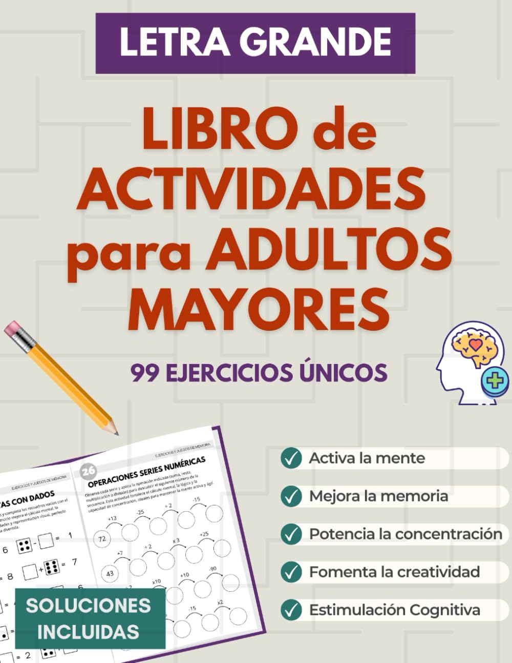 Libro de Actividades para Adultos Mayores: Juegos de memoria, ejercicios mentales y pasatiempos para personas mayores en español — letra grande y estimulación cognitiva