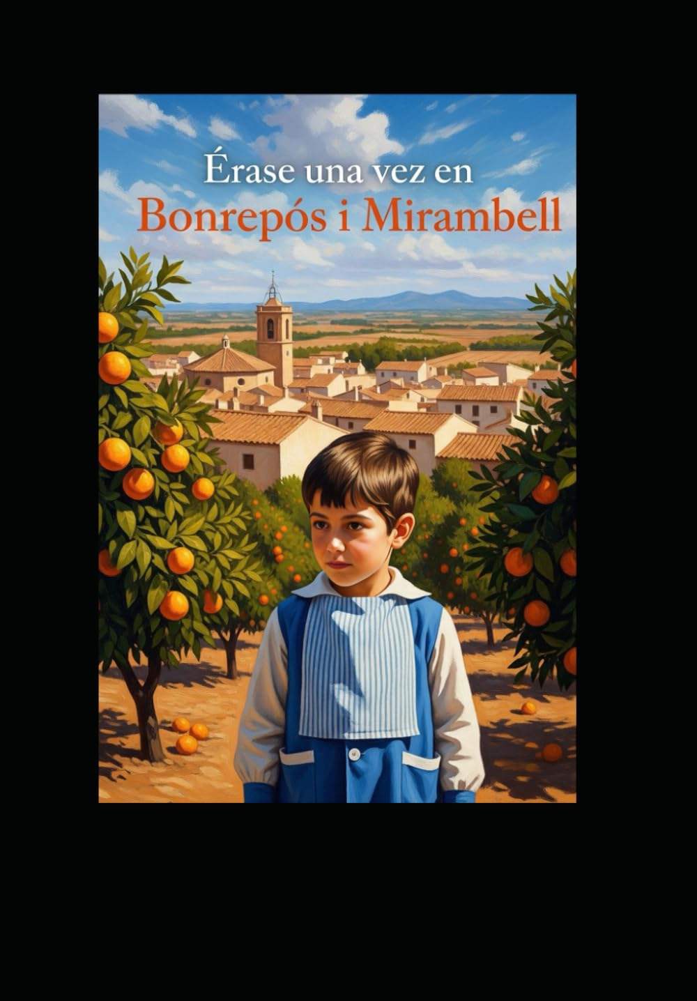 Libro: Érase una vez en Bonrepós i Mirambell