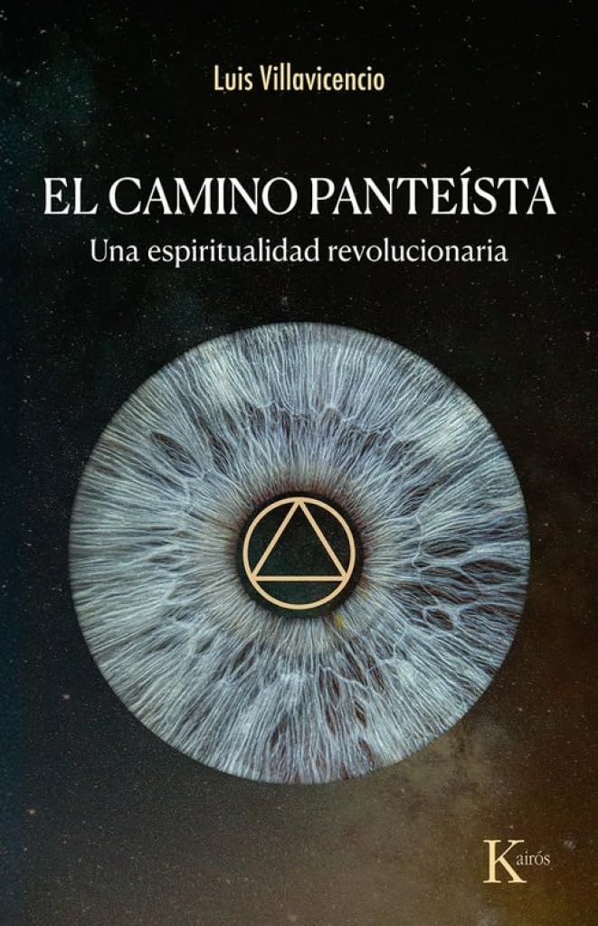 Libro: El camino panteísta / The Pantheistic Path: Una espiritualidad revolucionaria (Spanish Edition)