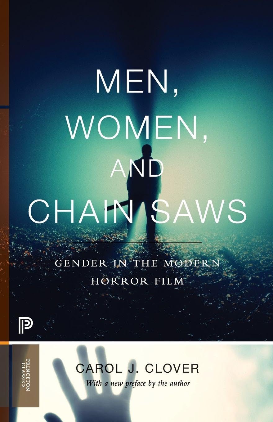 Libro: Men, Women, and Chain Saws: Gender in the Modern Horror Film - Updated Edition (Princeton Classics)