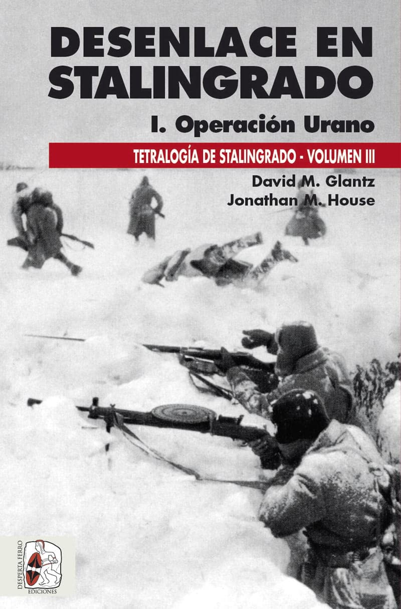 Libro: Desenlace en Stalingrado. Operación Urano: 3 (Tetralogía de Stalingrado)