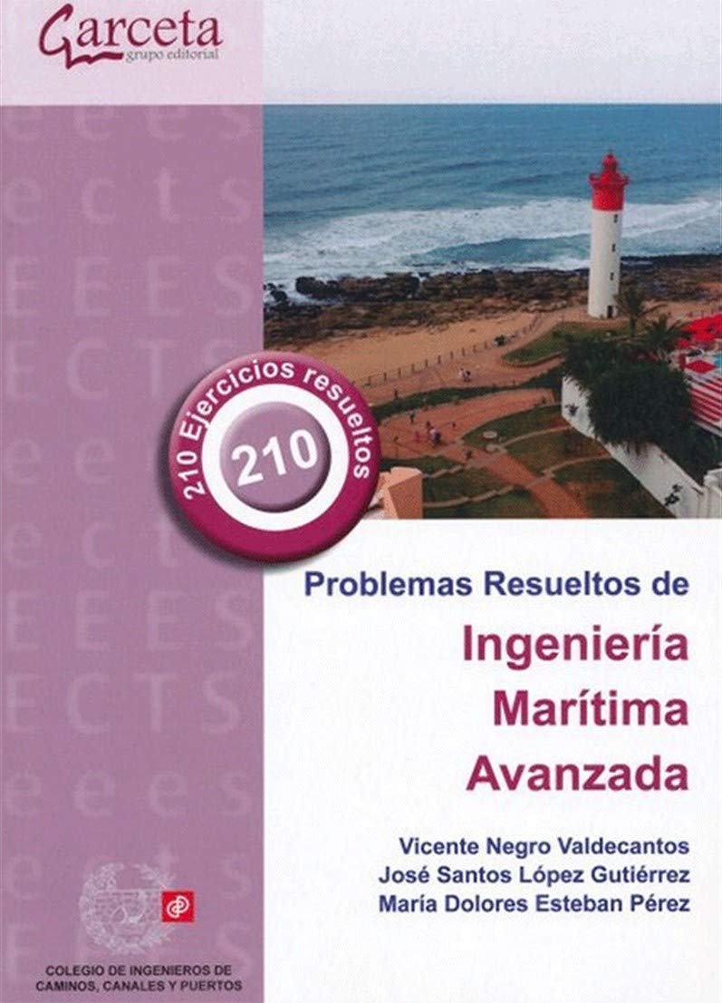Libro: Problemas resueltos de Ingeniería Marítima Avanzada