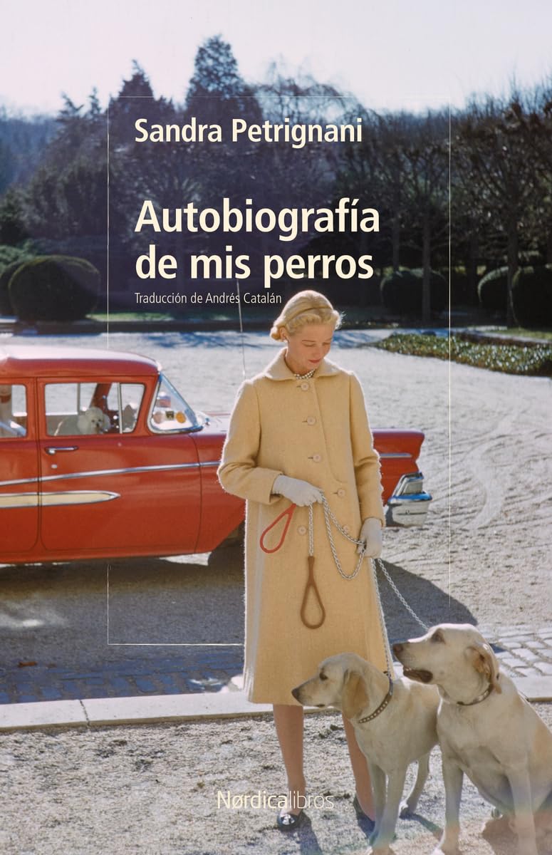 Libro: Autobiografía de mis perros (Otras Latitudes)