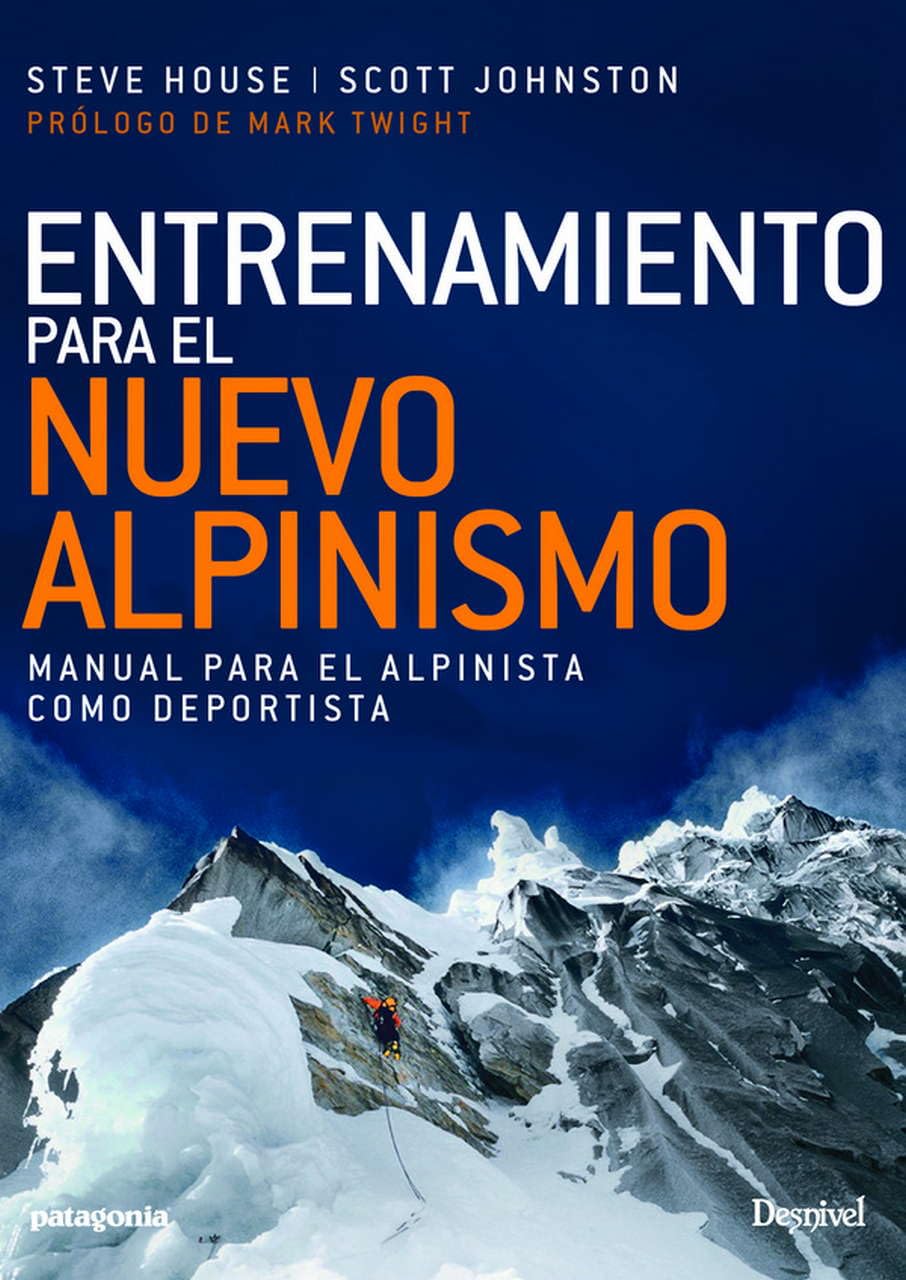 Libro: Entrenamiento para el nuevo alpinismo (Manuales de escalada Desnivel)
