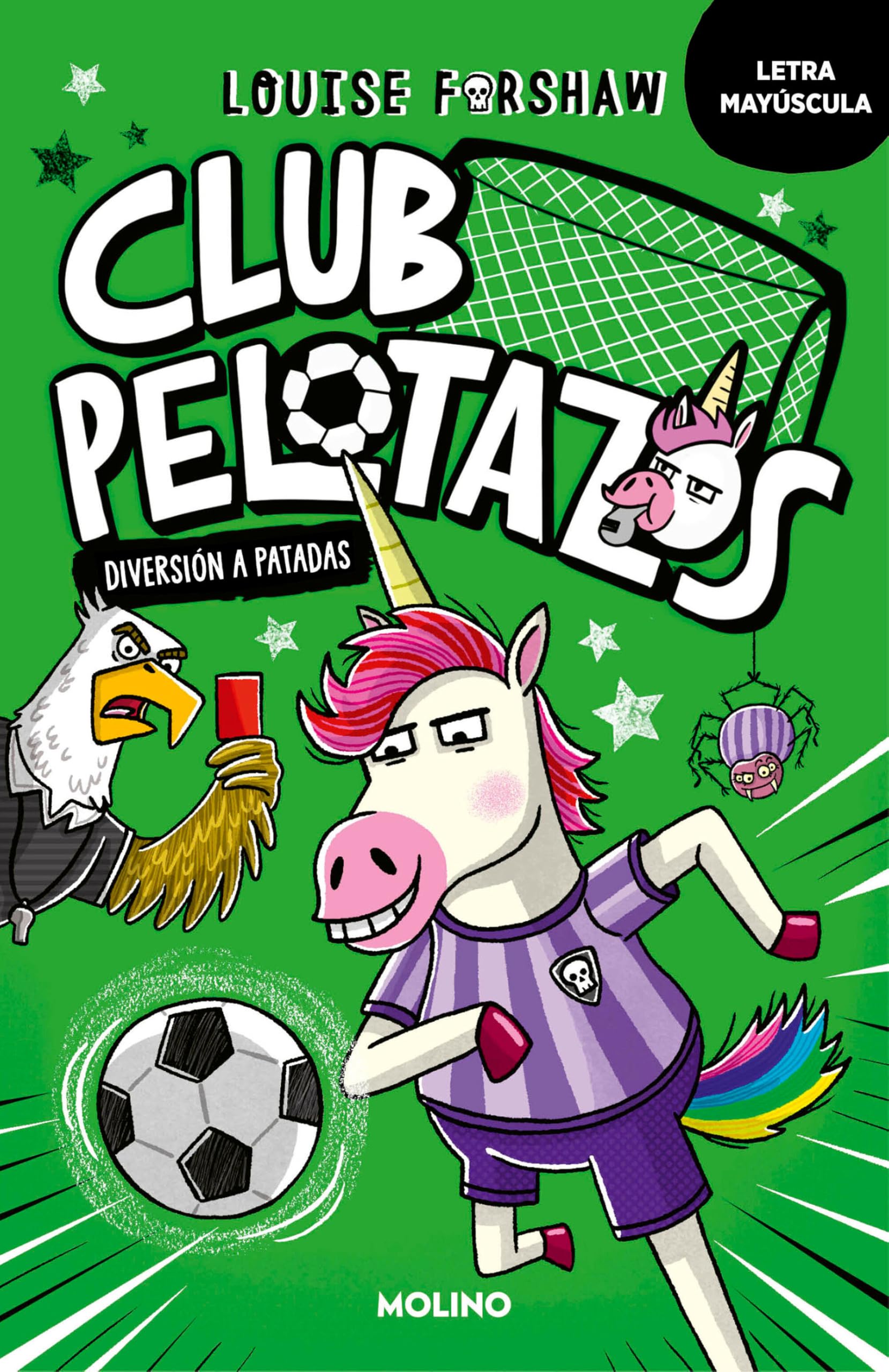 Libro: Club Pelotazos 1 - Diversión a patadas (con letra MAYÚSCULA) (Ficción Kids)