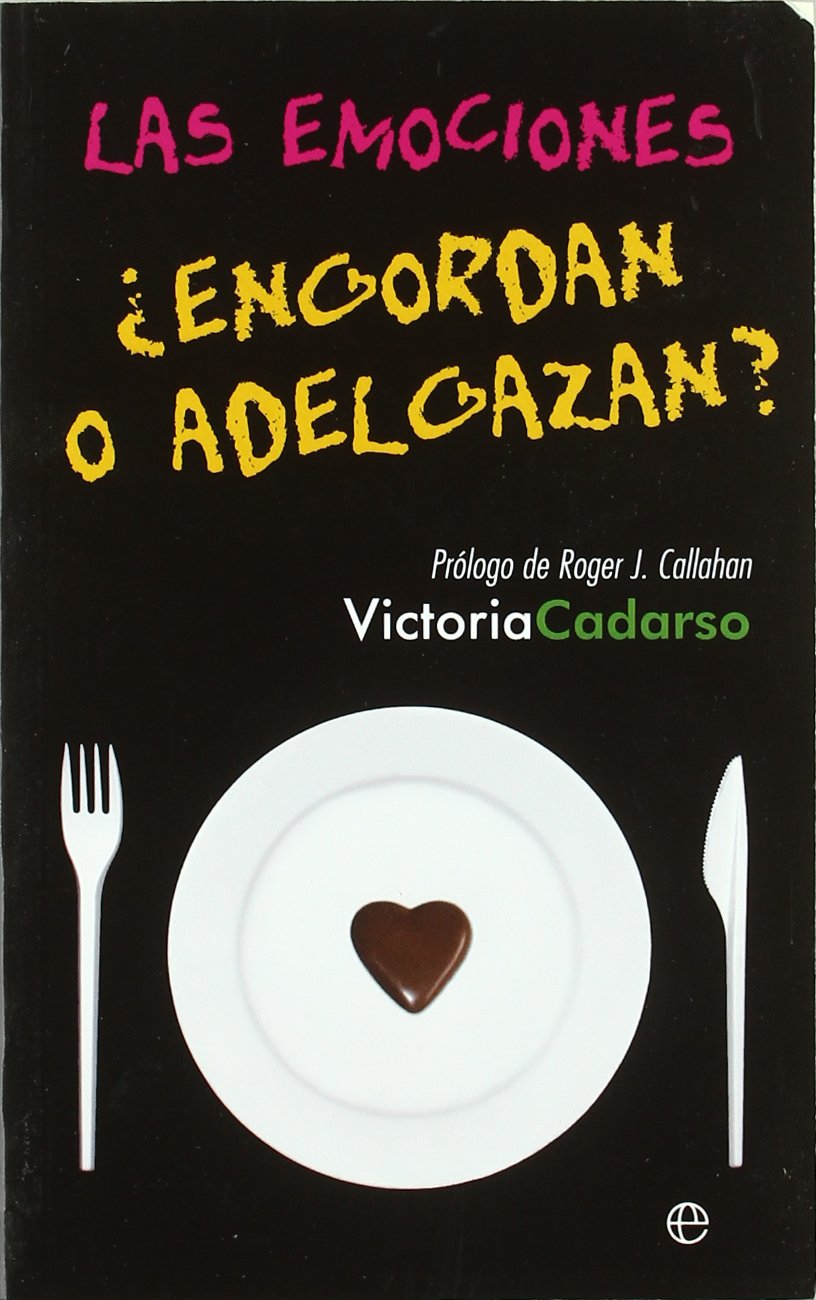 Libro: Las emociones ¿engordan o adelgazan?