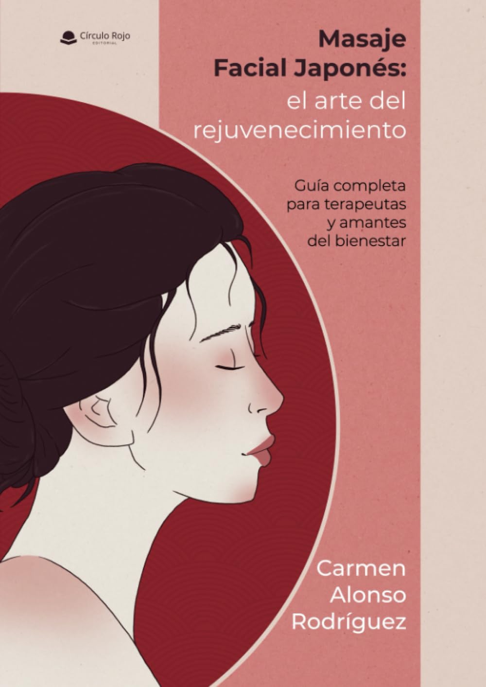 Libro: Masaje Facial Japonés: el arte del rejuvenecimiento – Guía completa para terapeutas y amantes del bienestar