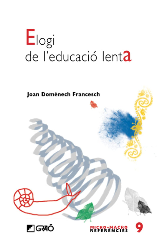 Elogi De L`Educació Lenta