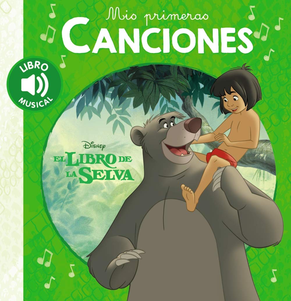 Libro: Mis primeras canciones. El libro de la selva (Hachette INFANTIL - DISNEY - Prescolar)