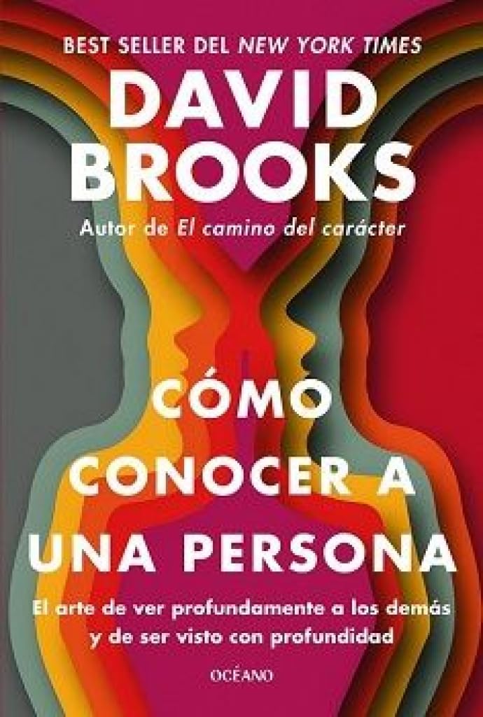 Libro: Cómo conocer a una persona: El arte de ver profundamente a los demás y de ser visto con profundidad.