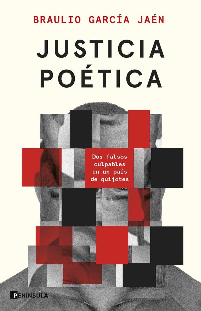 Libro: Justicia poética: Dos falsos culpables en un país de quijotes