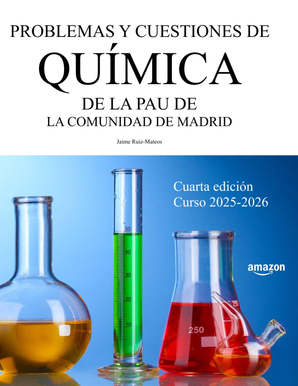 Libro: Problemas y cuestiones de Química de la PAU de la Comunidad de Madrid: Cuarta edición. Curso 2025-2026