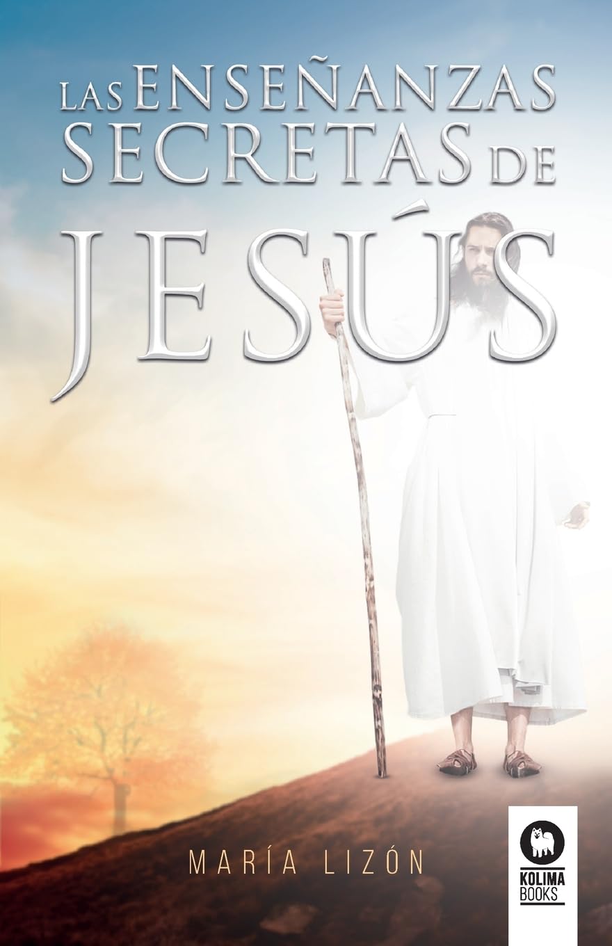 Libro: Las enseñanzas secretas de Jesús (Spanish Edition)