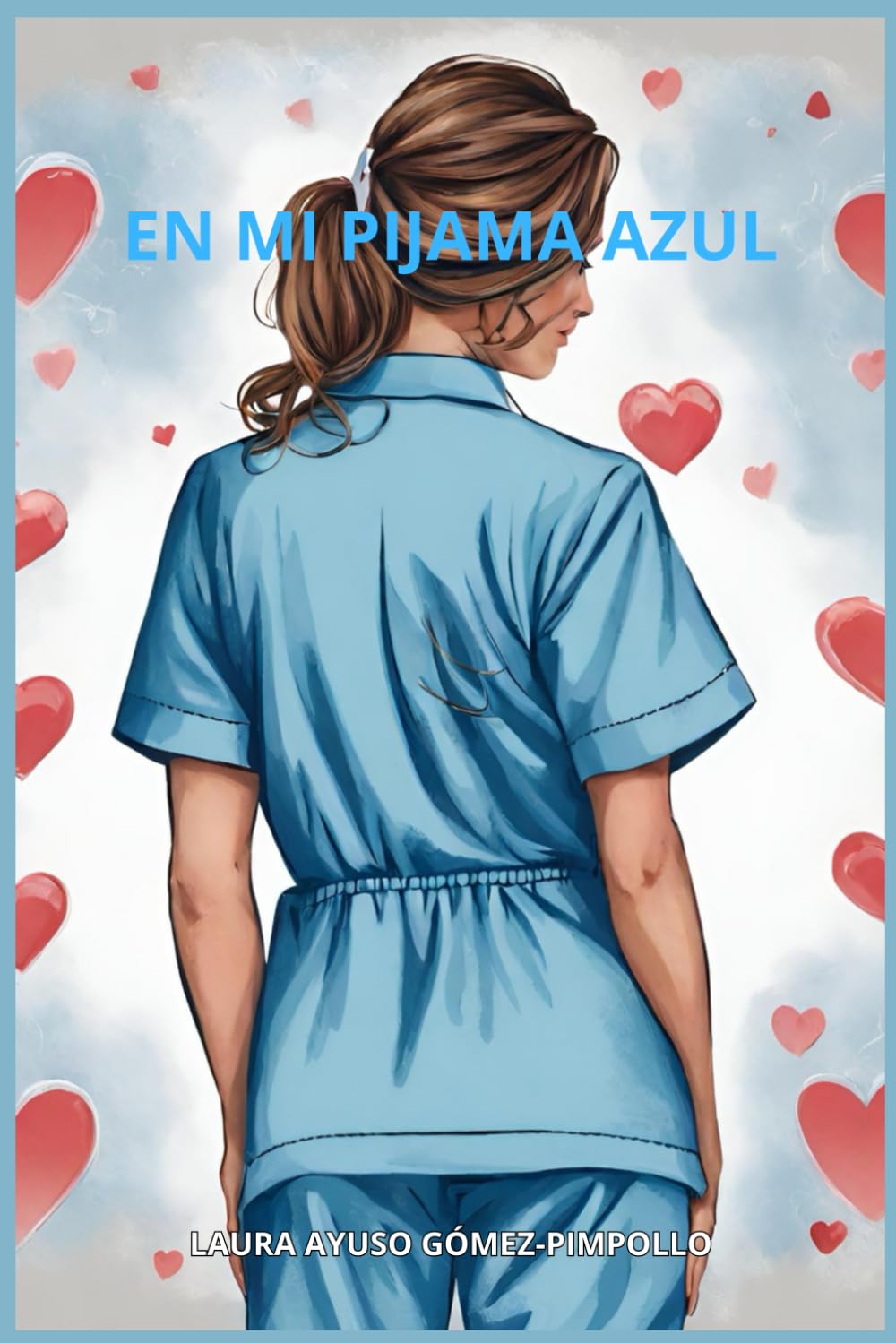 Libro: EN MI PIJAMA AZUL (Spanish Edition)