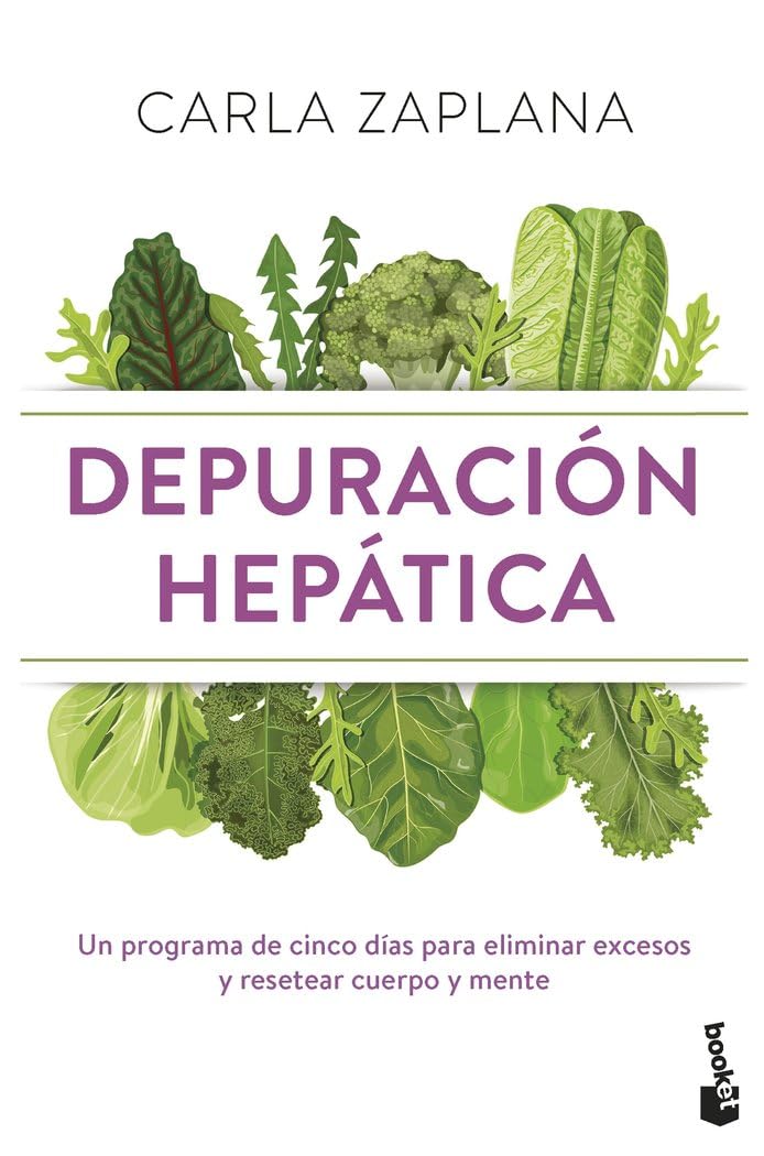 Libro: Depuración hepática: Un programa de cinco días para eliminar excesos y resetear cuerpo y mente