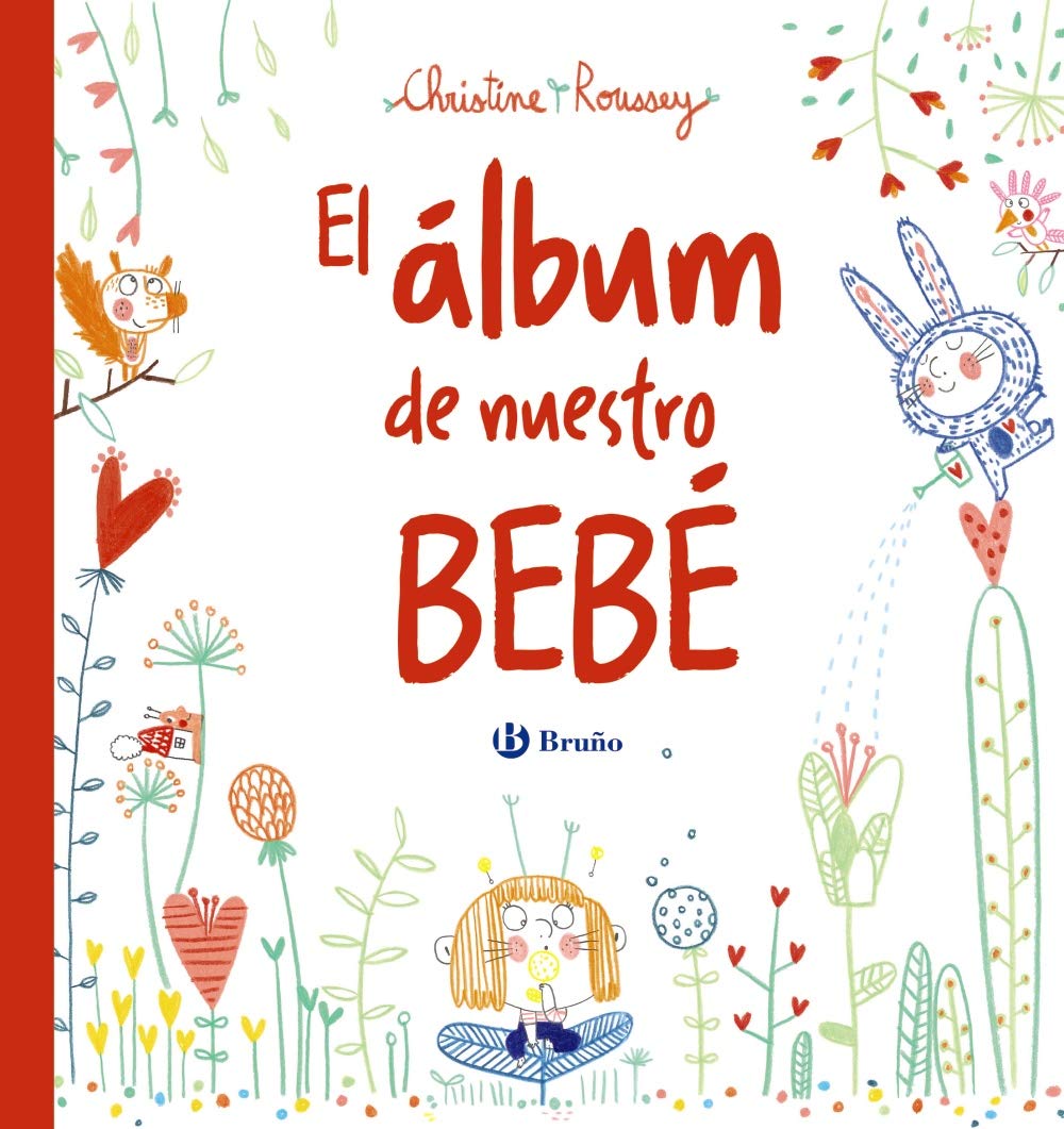 Libro: El álbum de nuestro bebé (Castellano - A PARTIR DE 0 AÑOS - ÁLBUMES DEL BEBÉ)