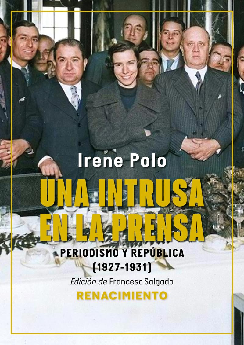 Libro: Una intrusa en la prensa: Periodismo y República (1927-1931)