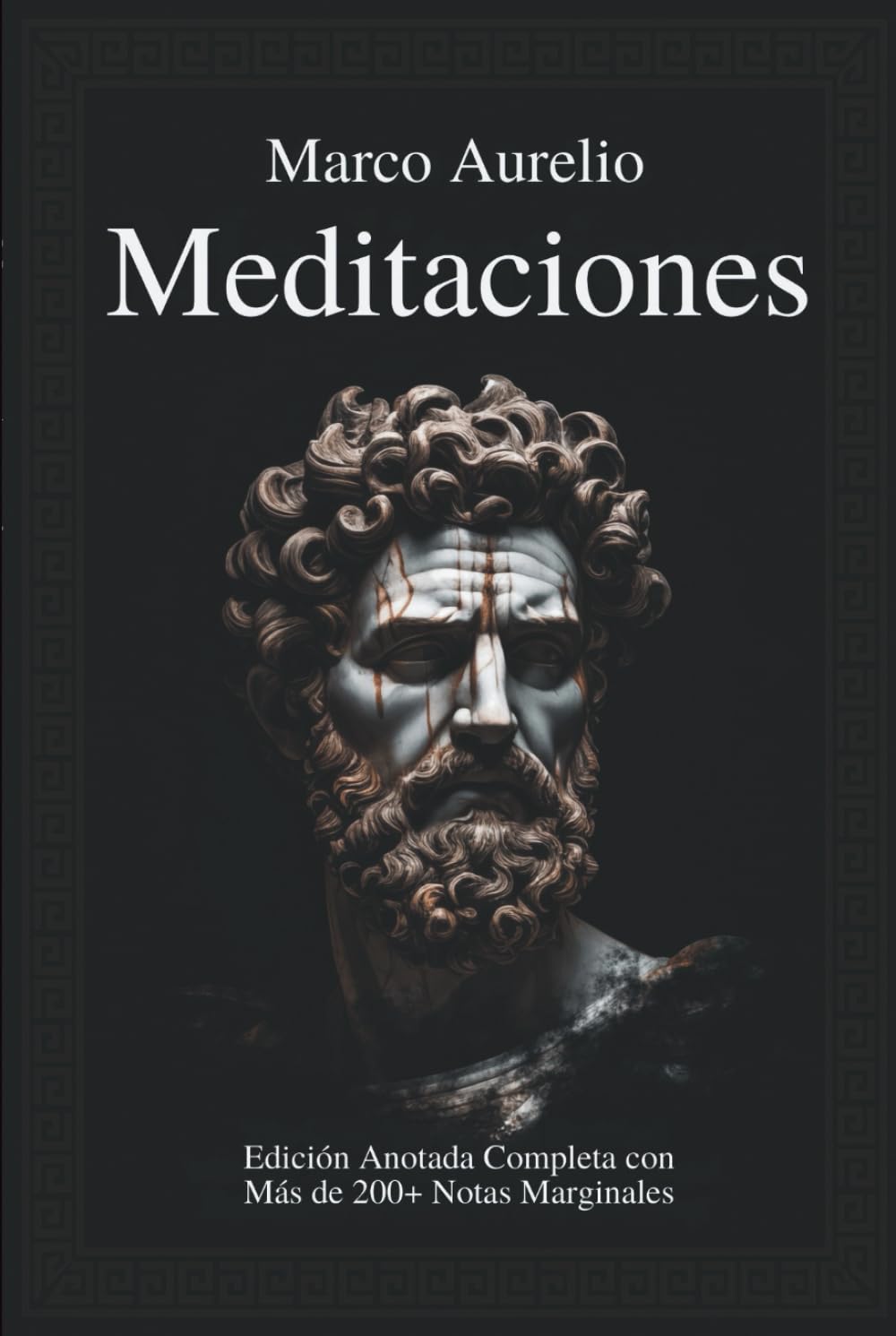 Libro: Meditaciones de Marco Aurelio en Español: Edición Anotada Completa con Más de 200+ Notas Marginales (Spanish Edition)