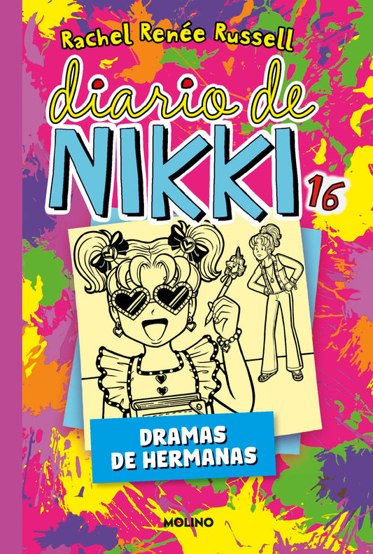 Diario de Nikki 16 - Dramas de hermanas (Colección Diario de Nikki)