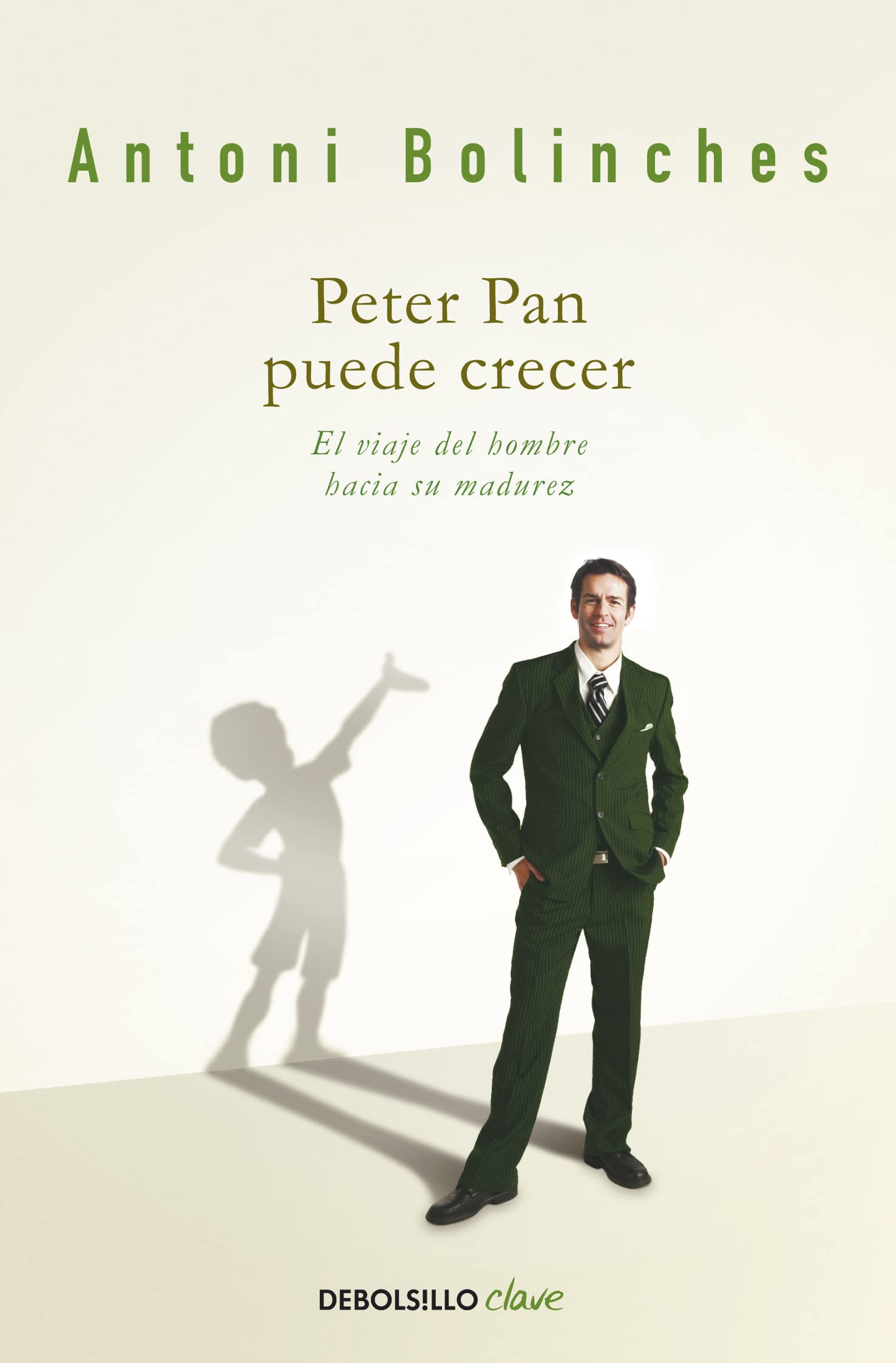 Libro: Peter Pan puede crecer: El viaje del hombre hacia su madurez (Clave)