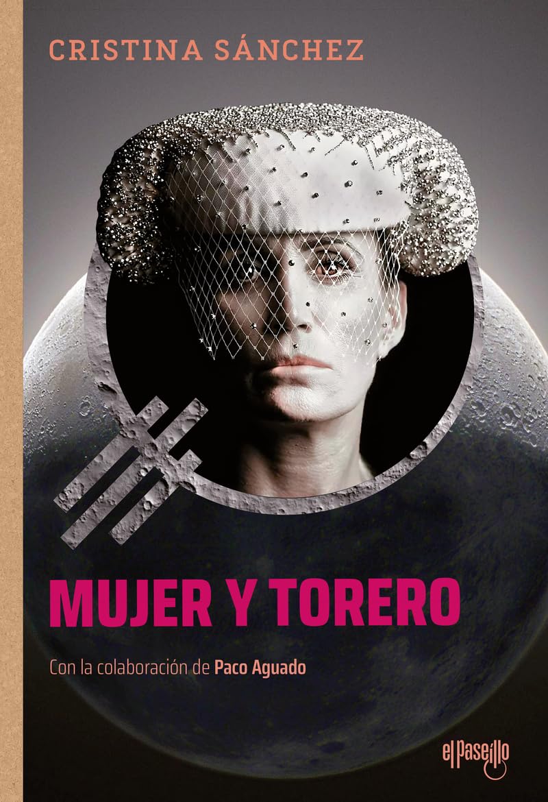 Libro: Mujer y torero: (con la colaboración de Paco Aguado) (nombre del toreo)