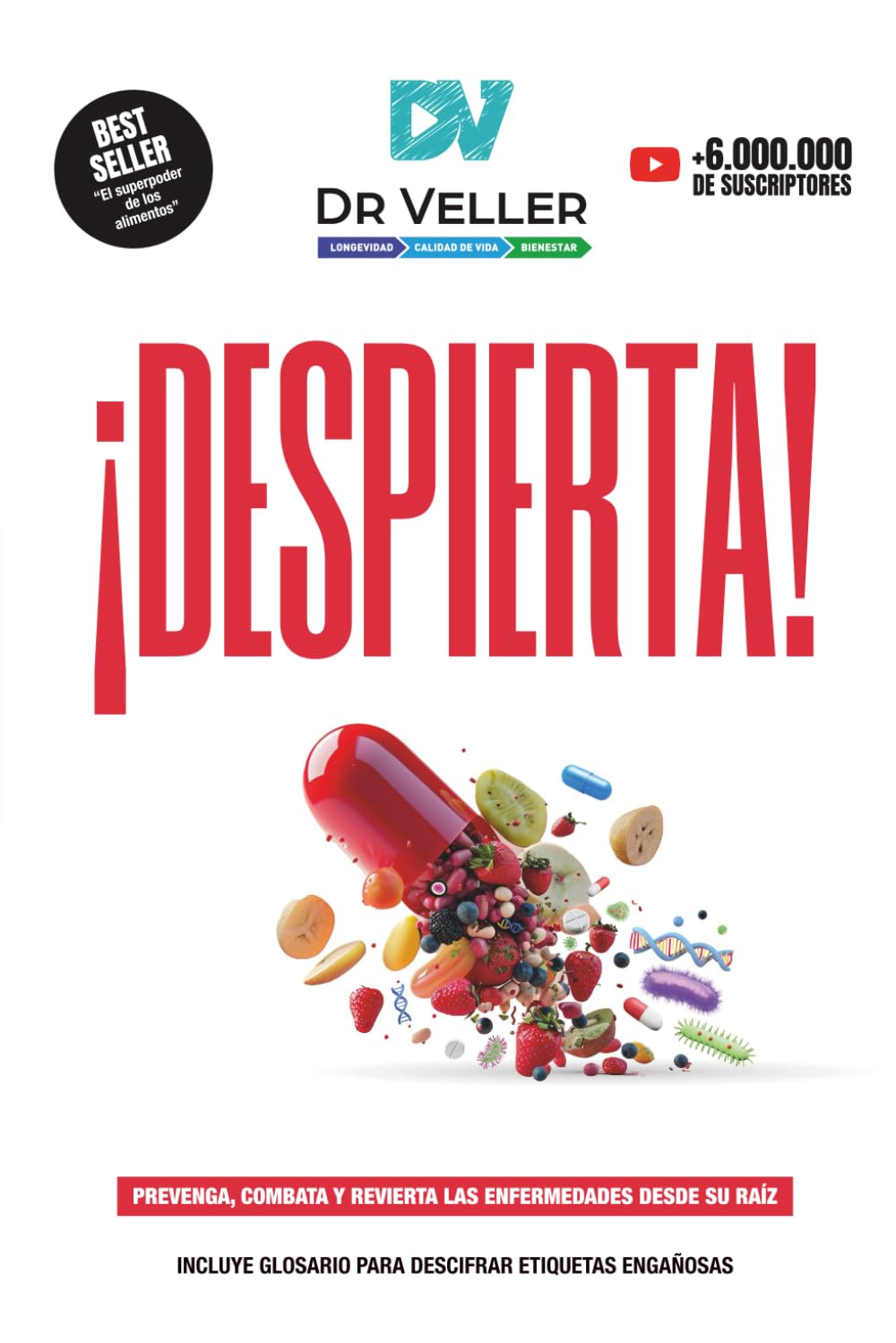 Libro: DESPIERTA: Prevenga, combata y revierta las enfermedades desde su raíz