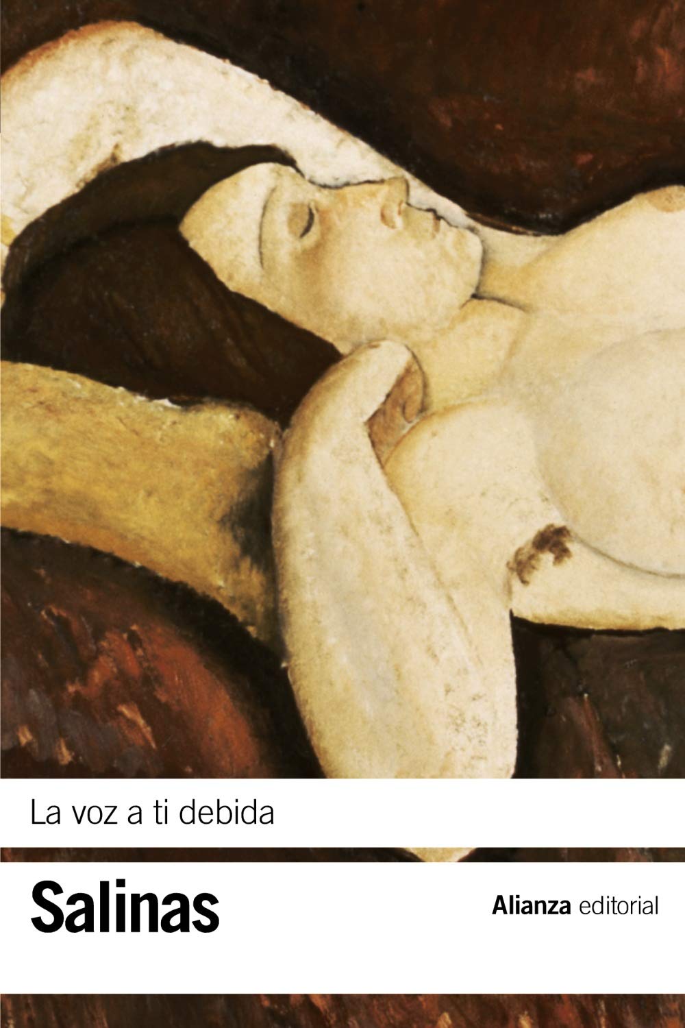 Libro: La voz a ti debida: (Poesías completas, 2) (El libro de bolsillo - Bibliotecas de autor - Biblioteca Salinas)