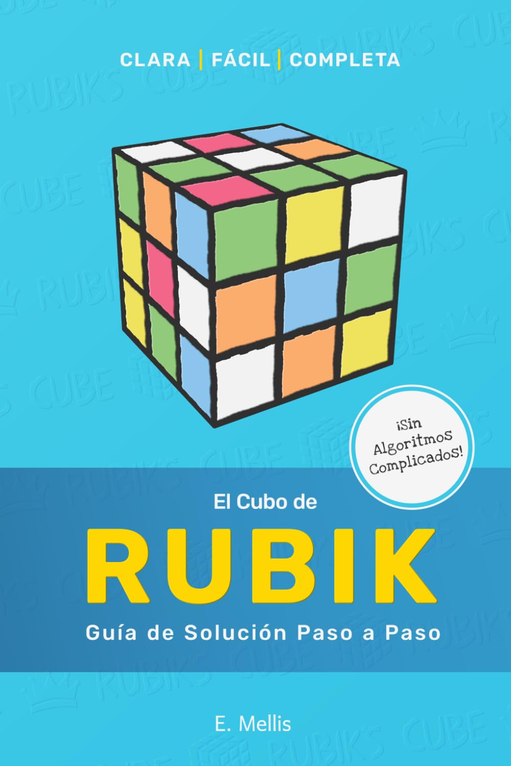 Libro: El Cubo de Rubik: Guía de resolución paso a paso (Spanish Edition)
