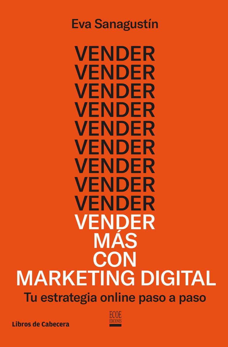 Libro: Vender más con marketing digital: Tu estrategia online paso a paso