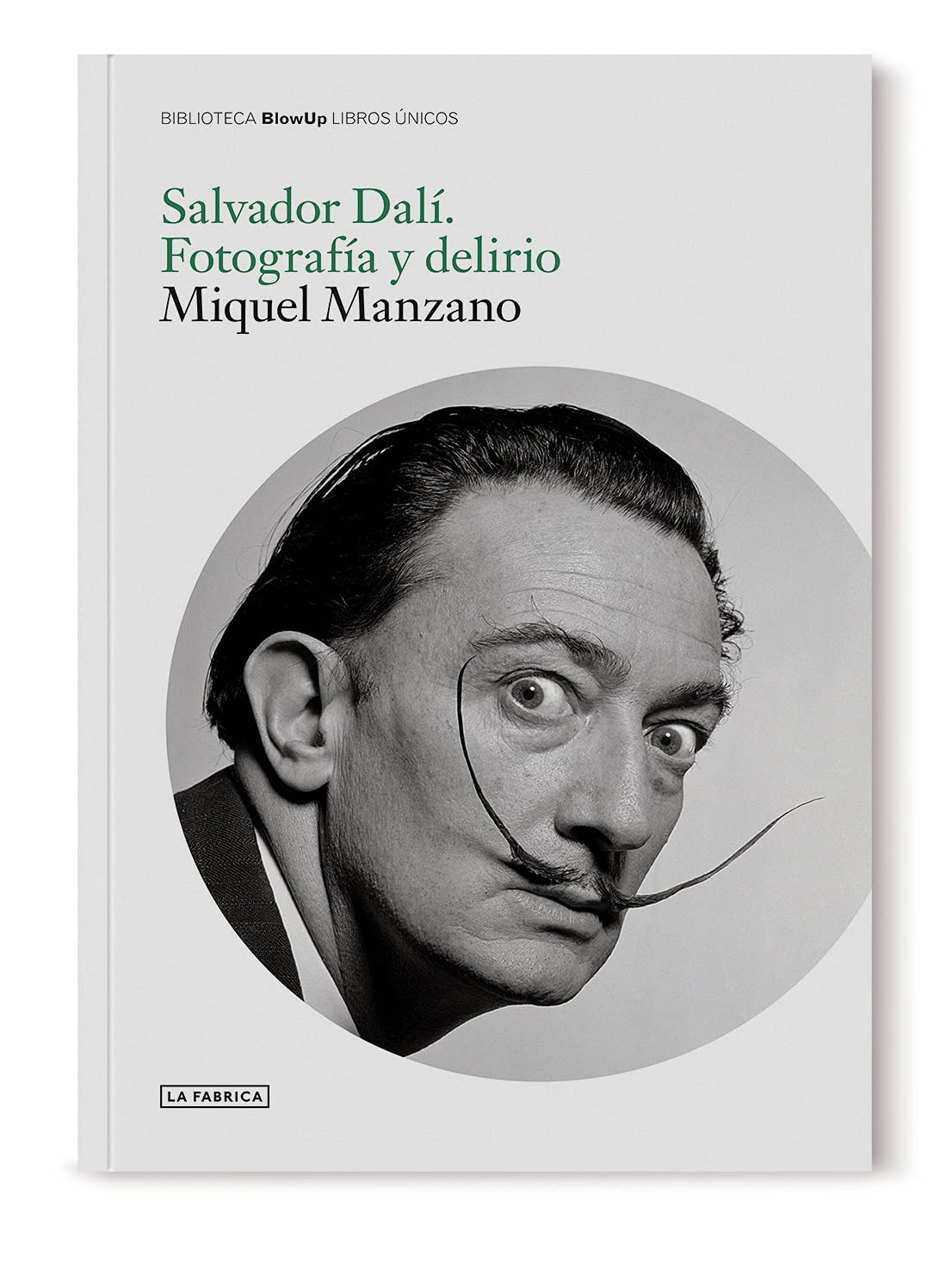 Libro: Salvador Dalí. Fotografía y delirio.