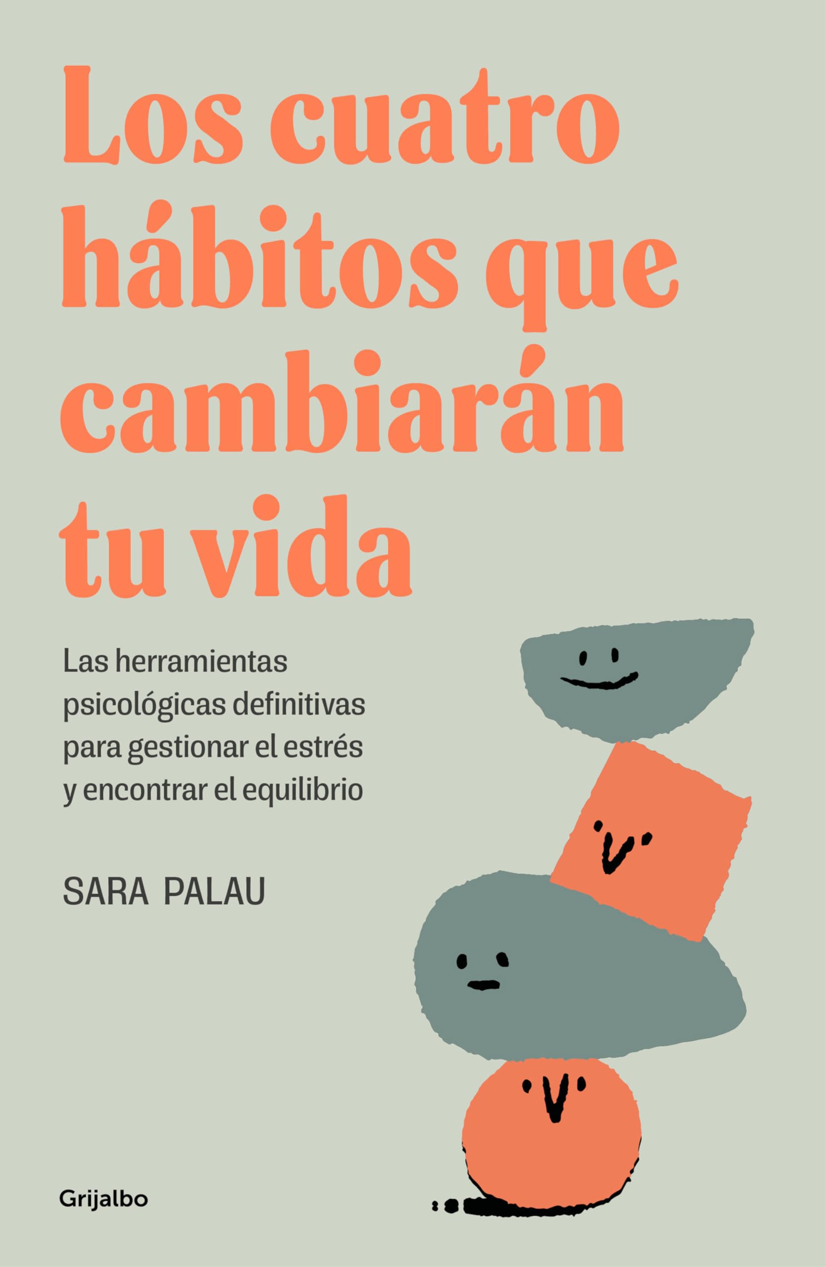 Libro: Los cuatro hábitos que cambiarán tu vida / The Four Habits That Will Change Your Life (Spanish Edition)
