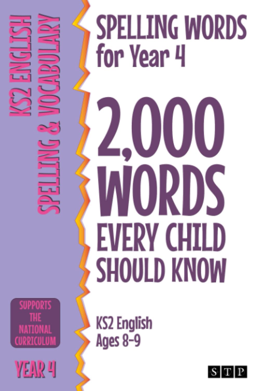 Libro: Spelling Words for Year 4: 2,000 Words Every Child Should Know (KS2 English Ages 8-9) (2,000 Spelling Words (UK Editions))