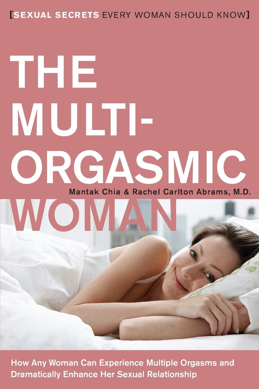 Libro: The Multi-Orgasmic Woman: Sexual Secrets Every Woman Should Know