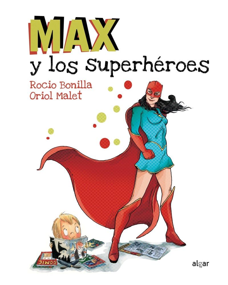 Libro: Max Y Los Superhéroes: 35 (Álbumes ilustrados)