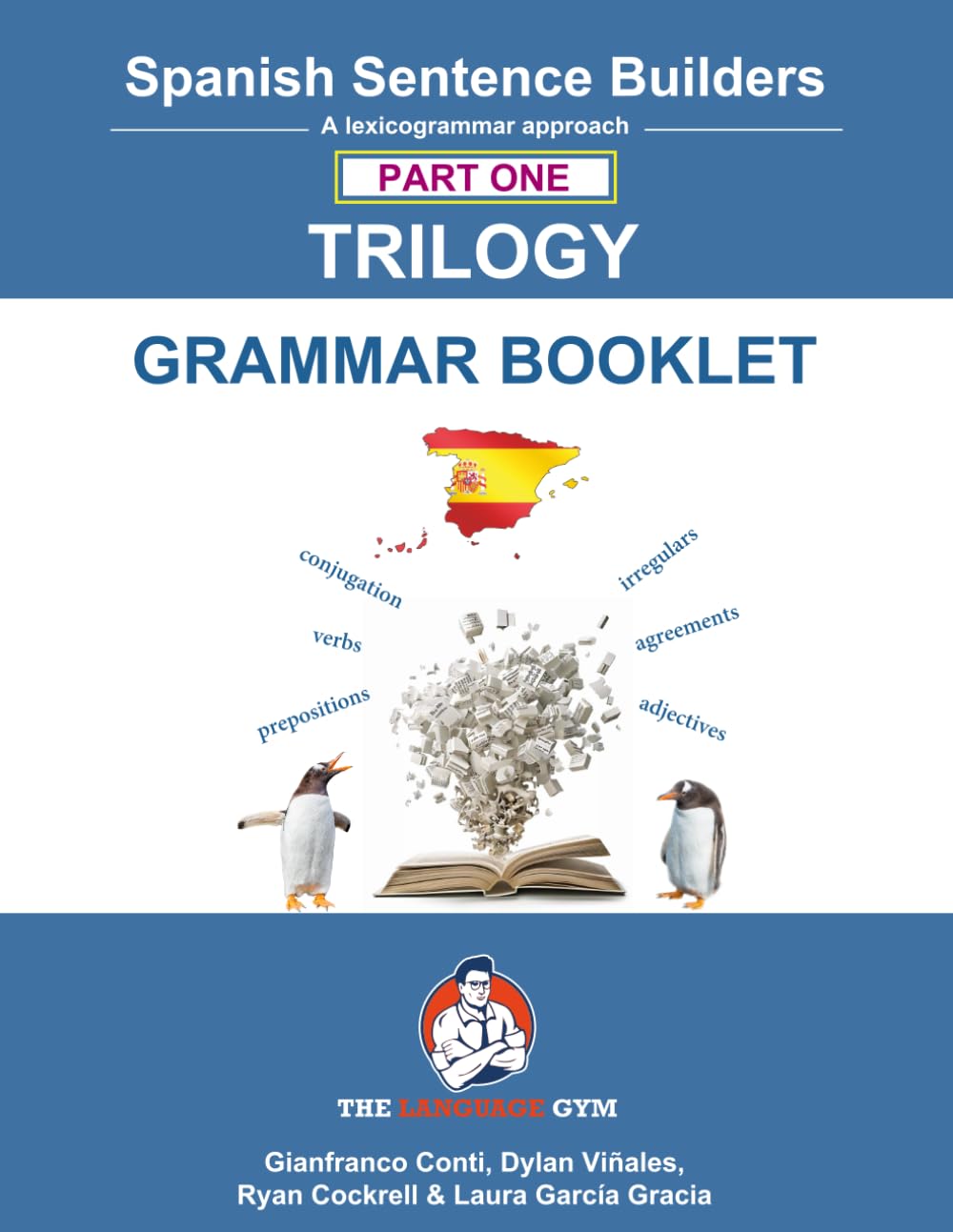 Libro: Spanish Sentence Builders - TRILOGY - Part I - Grammar Booklet (The Language Gym - Sentence Builder)