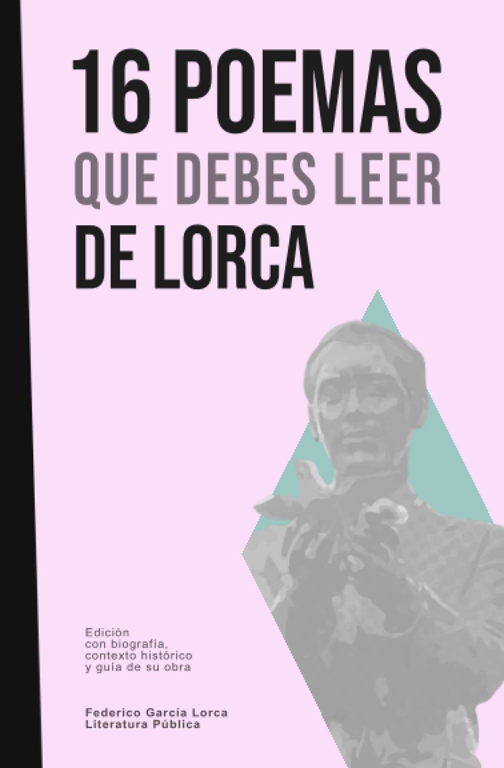 Libro: 16 poemas que debes leer de Lorca