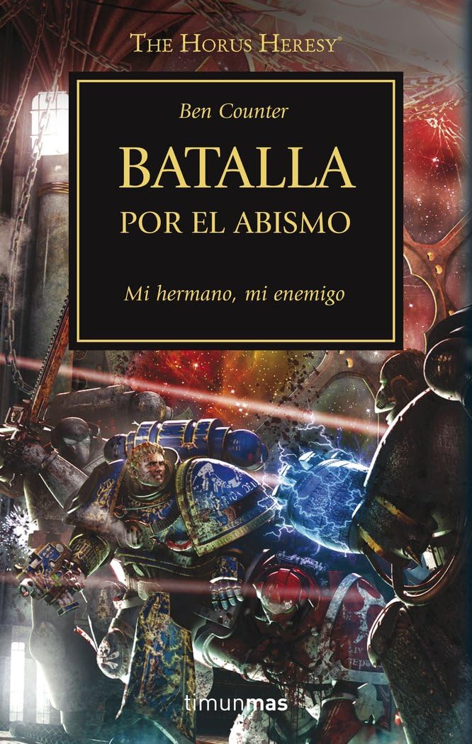 Warhammer The Horus Heresy nº 08/54 Batalla por el abismo: Mi hermano, mi enemigo: 8